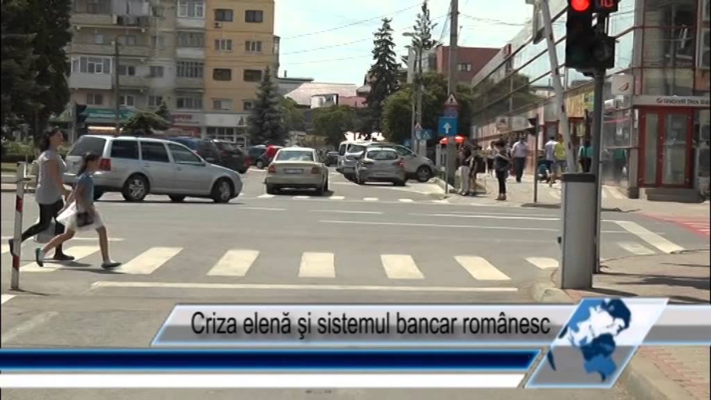Criza elena si sistemul bancar romanesc