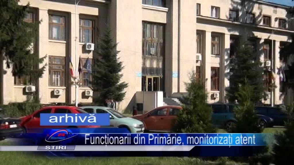 Funcționarii din Primărie, monitorizați atent