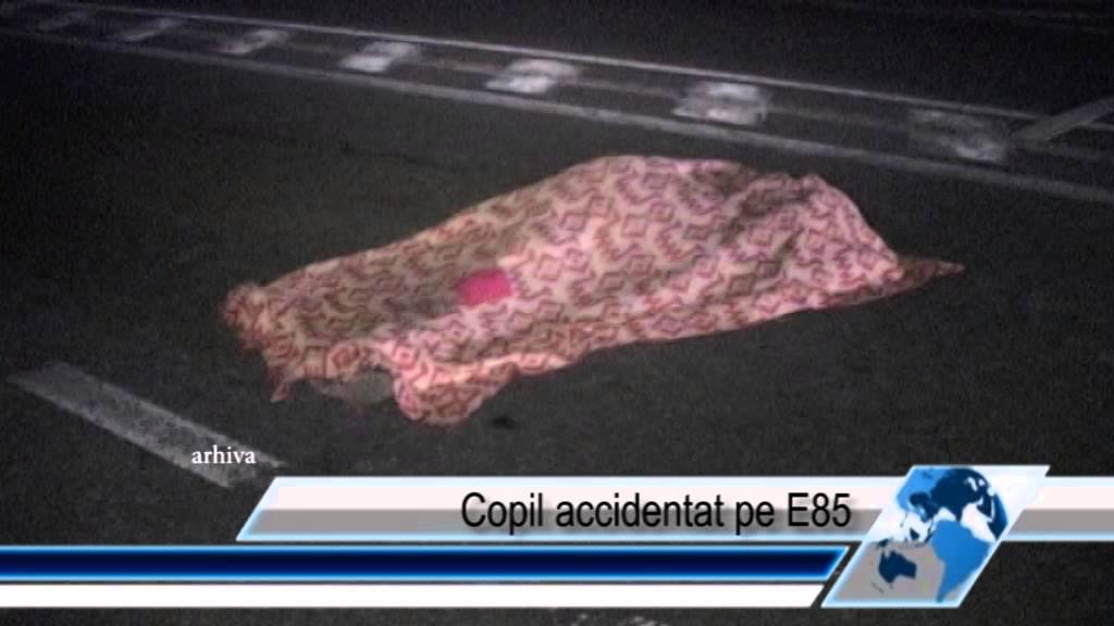 Copil accidentat pe E85