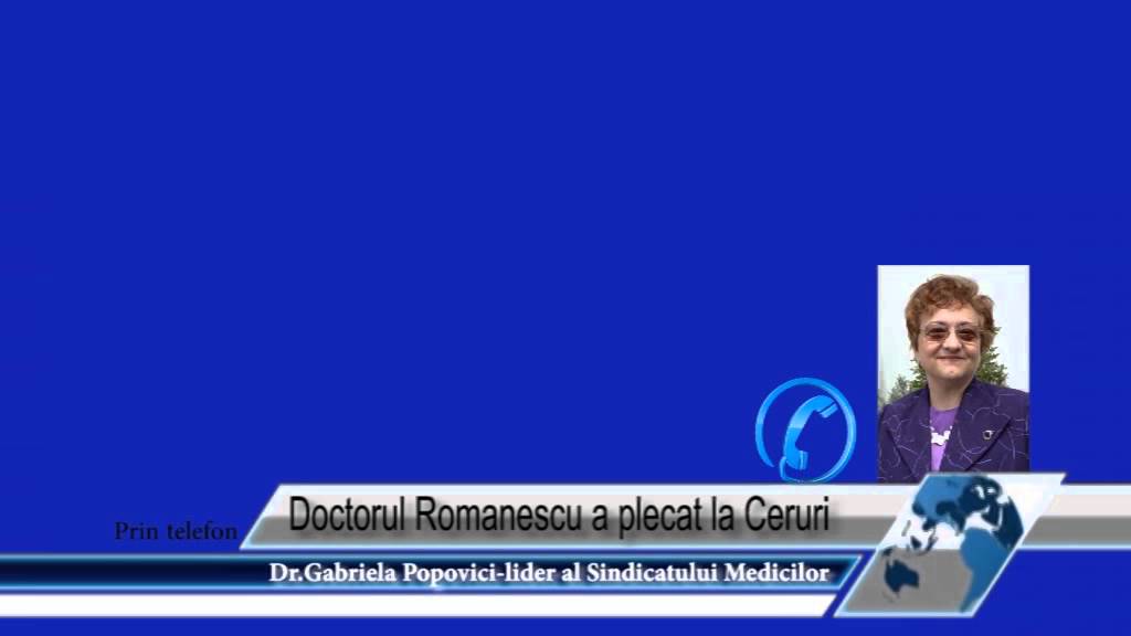 Doctorul Romanescu a plecat la Ceruri