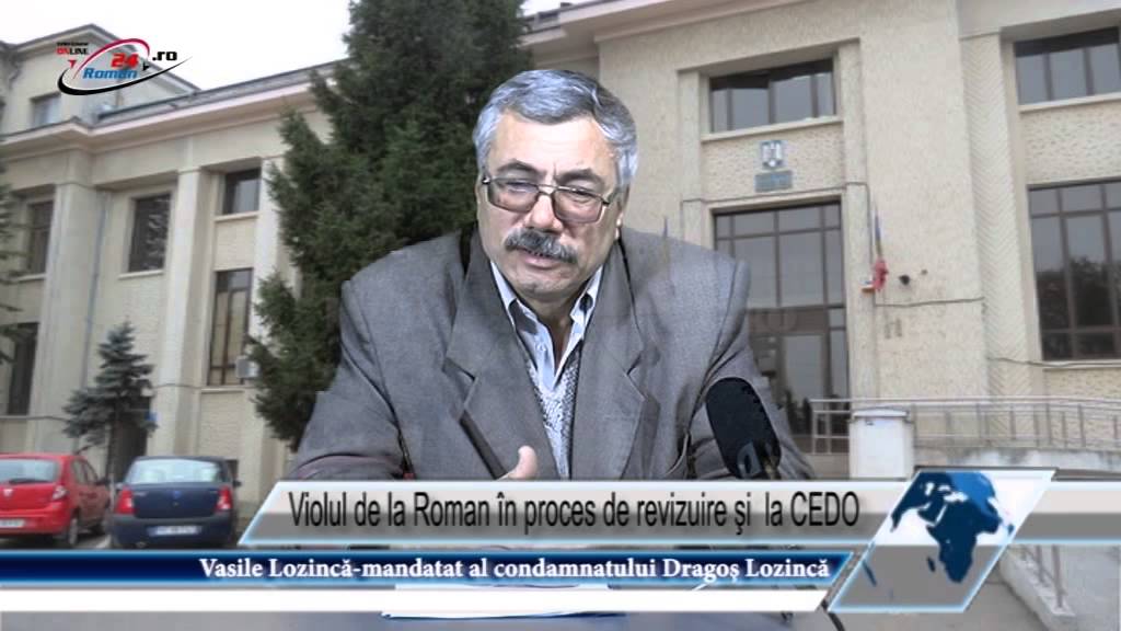 Violul de la Roman în proces de revizuire şi la CEDO