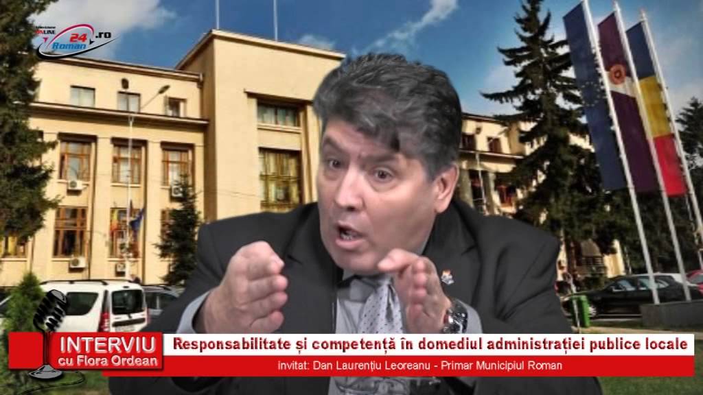 Interviu cu Flora Ordean – inv. Laurentiu Leoreanu, primarul mun. Roman