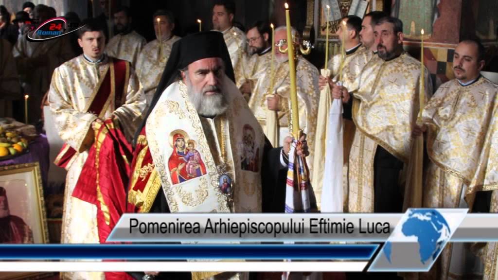 Pomenirea Arhiepiscopului Eftimie Luca