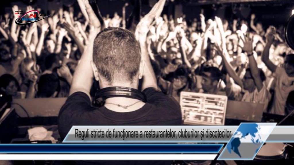 Reguli stricte de funcţionare a restaurantelor, cluburilor şi discotecilor