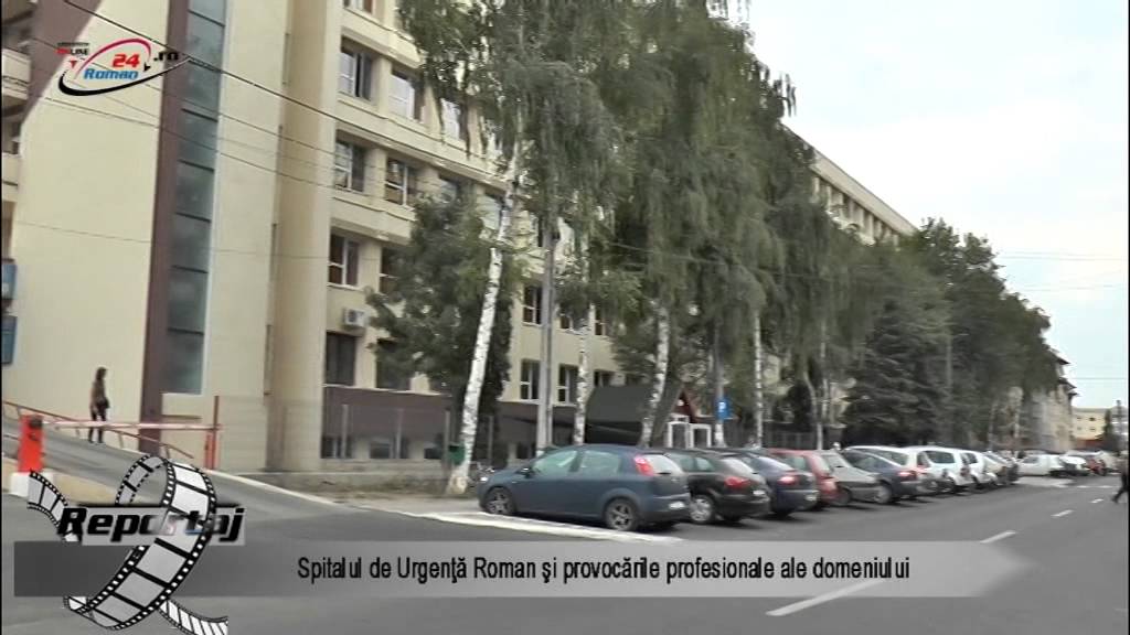 Spitalul de Urgenţă Roman şi provocările profesionale ale domeniului