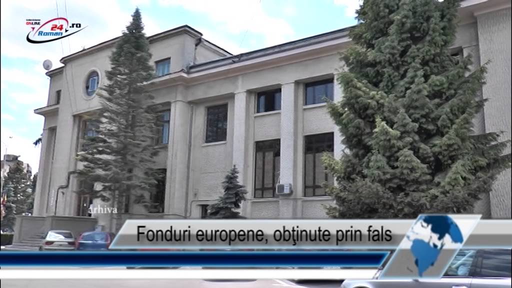 Fonduri europene obţinute prin fals