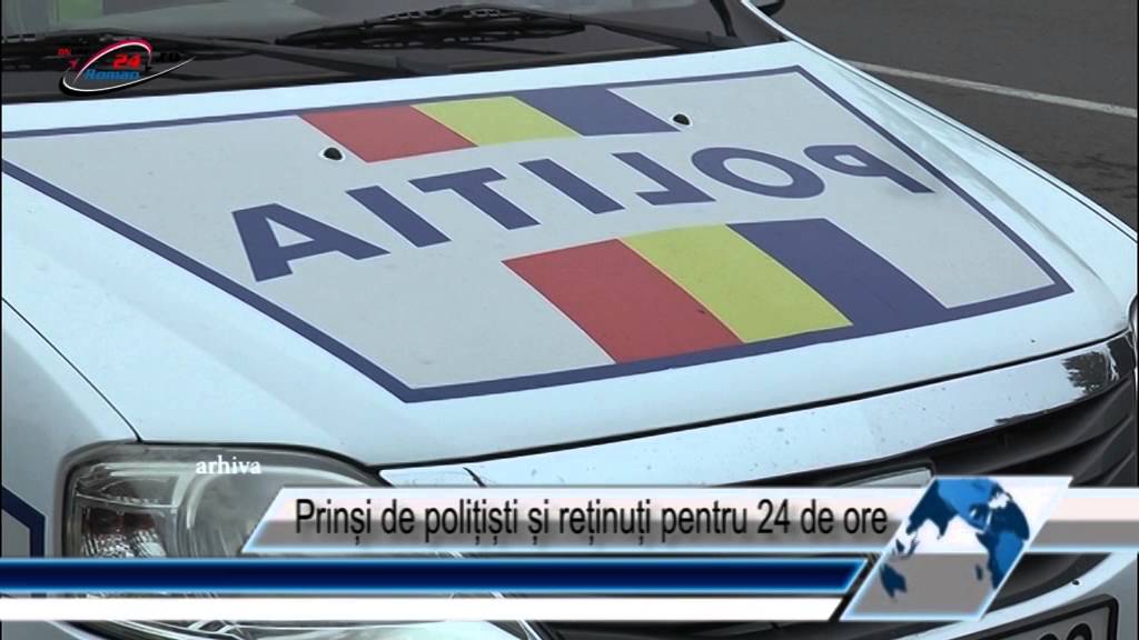 Prinși de polițiști și reținuți pentru 24 de ore