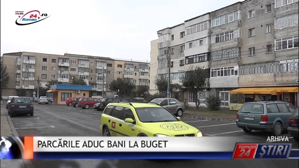 PARCĂRILE ADUC BANI LA BUGET