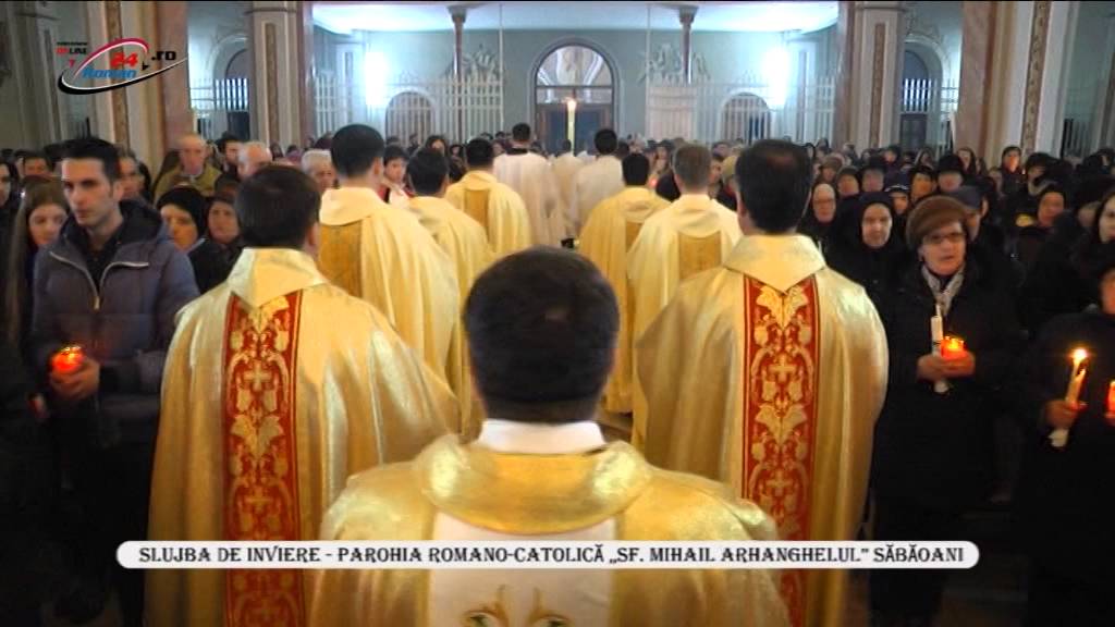 SLUJBA DE INVIERE – PAROHIA ROMANO-CATOLICĂ „SF. MIHAIL ARHANGHELUL” SĂBĂOANI