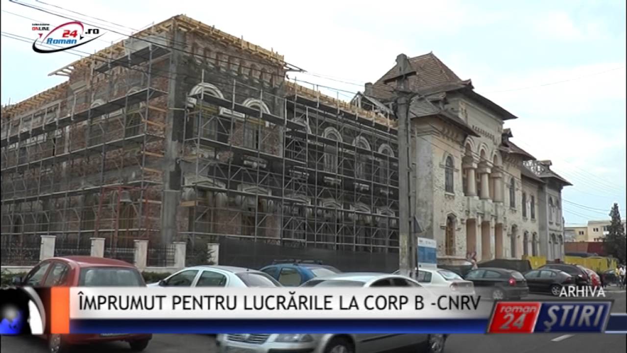 ÎMPRUMUT PENTRU LUCRĂRILE LA CORP B- CNRV