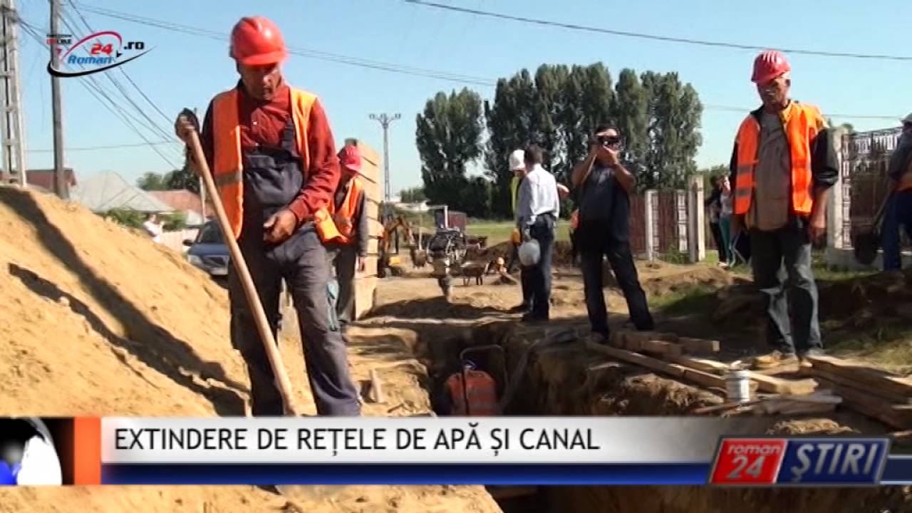 EXTINDERE DE REȚELE DE APĂ ȘI CANAL