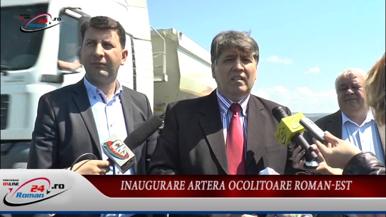 Inaugurare Artera Ocolitoare Roman-Est