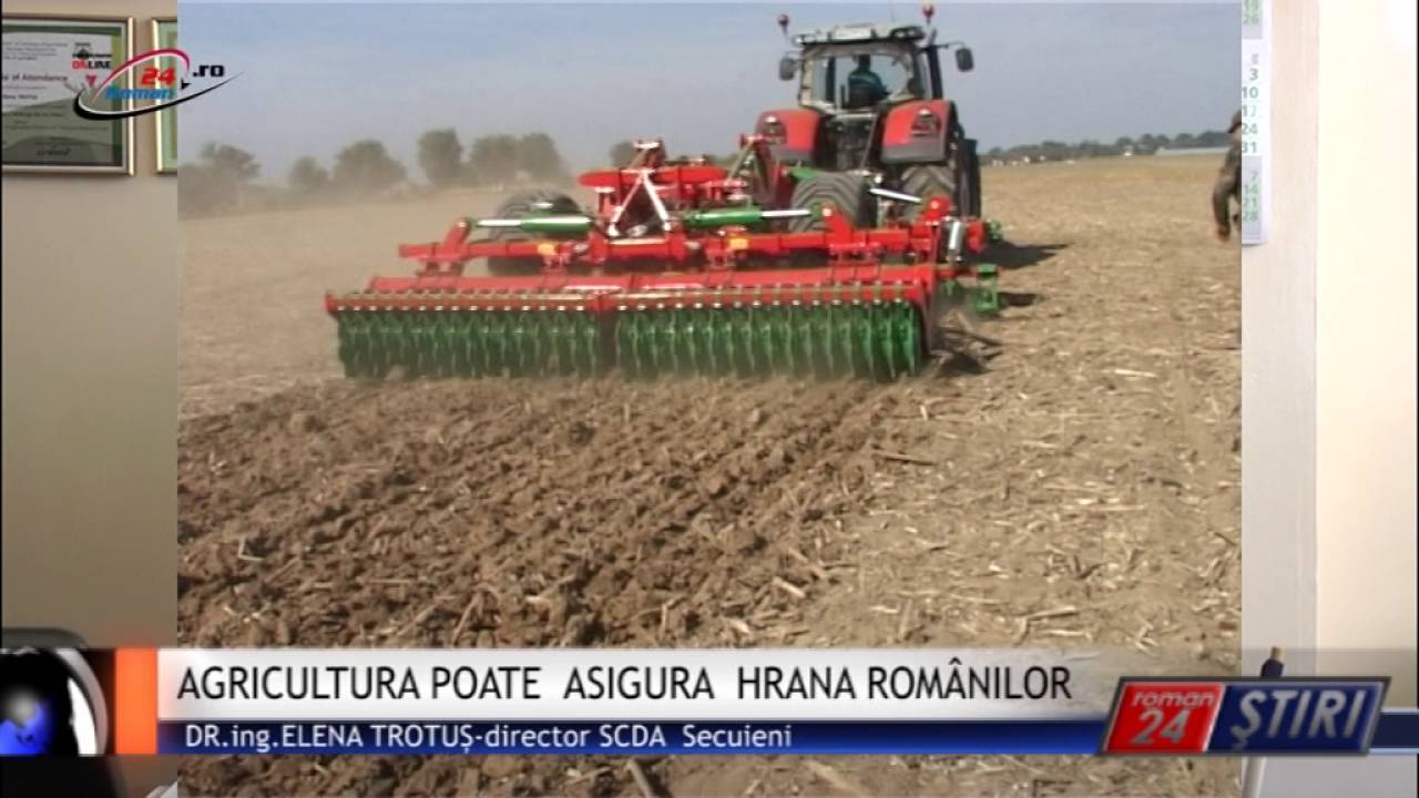 AGRICULTURA POATE ASIGURA HRANA ROMÂNILOR