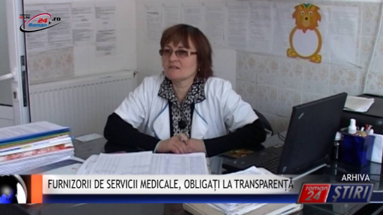 FURNIZORII DE SERVICII MEDICALE, OBLIGAȚI LA TRANSPARENȚĂ