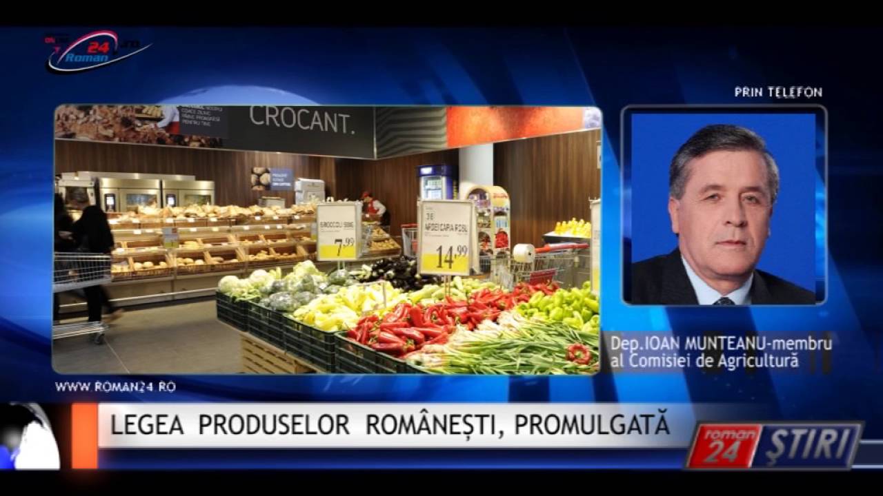 LEGEA PRODUSELOR ROMÂNEȘTI PROMULGATĂ