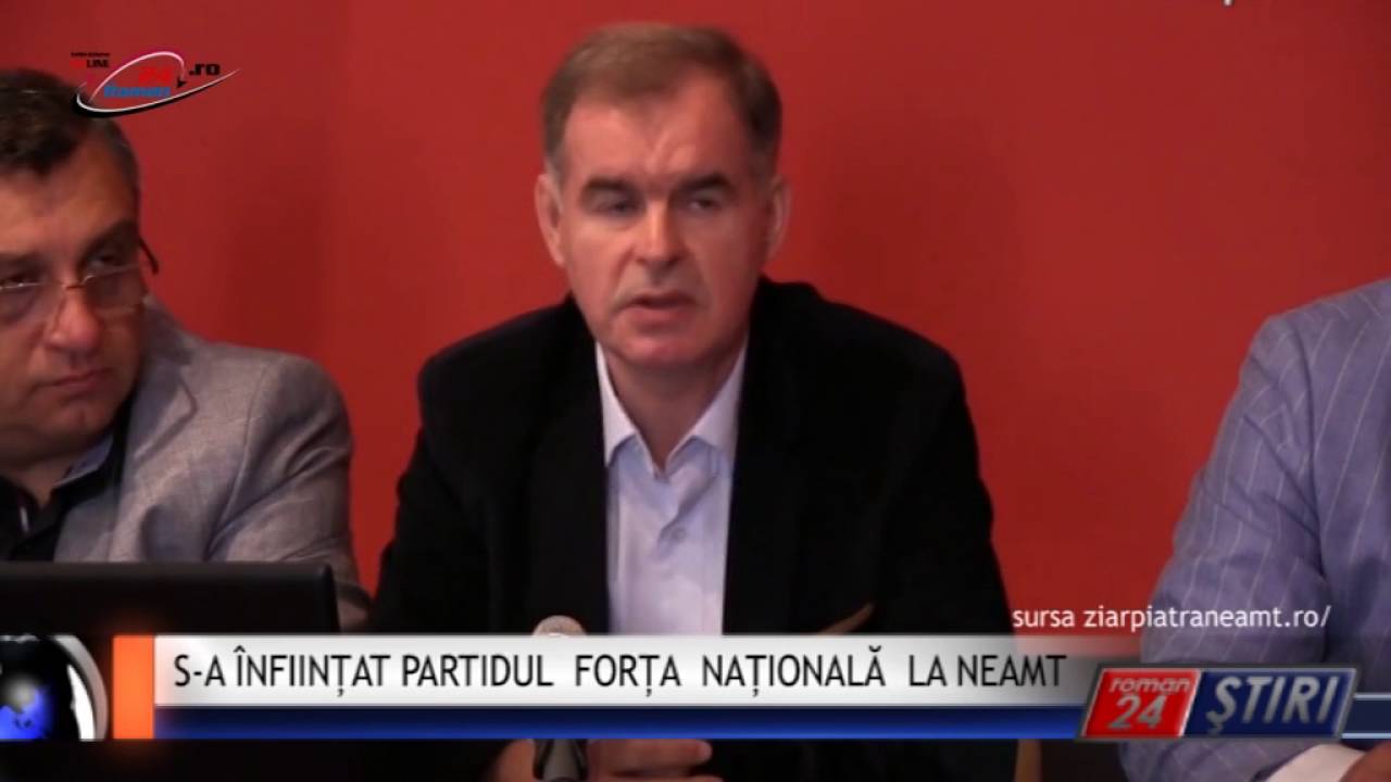 S-A ÎNFIINȚAT PARTIDUL FORȚA NAȚIONALĂ LA NEAMT