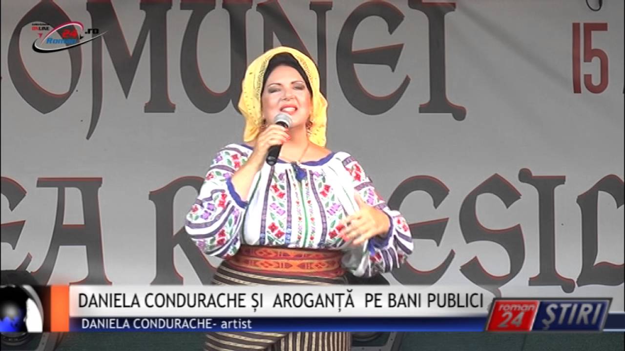 DANIELA CONDURACHE ȘI AROGANȚĂ PE BANI PUBLICI