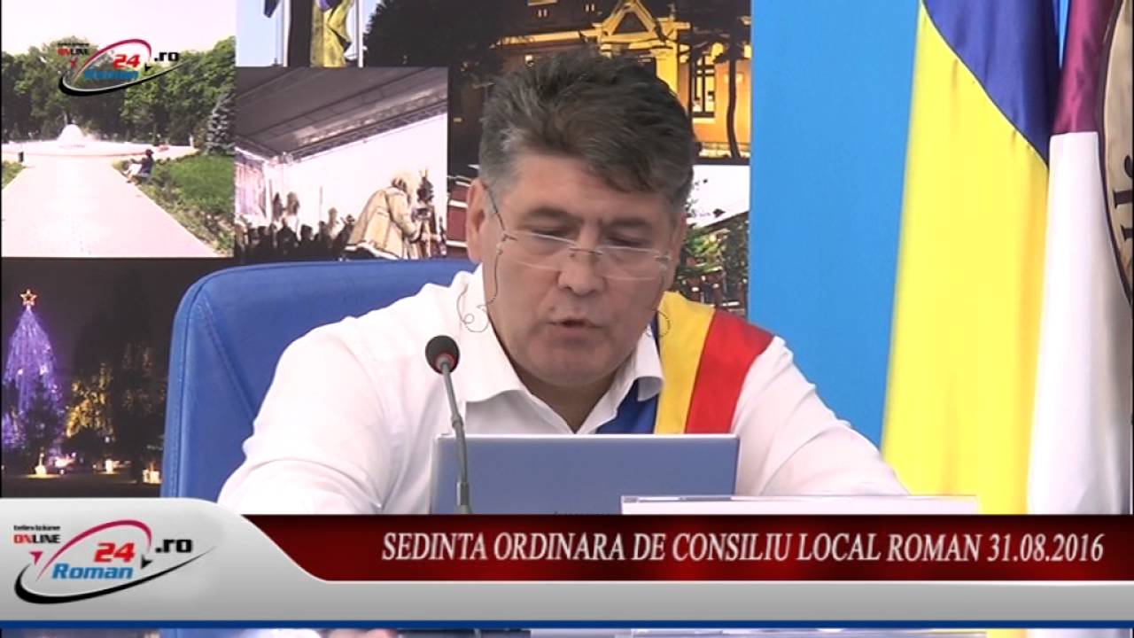 Sedinta Ordinara de Consiliu Local Roman 31.08.2016