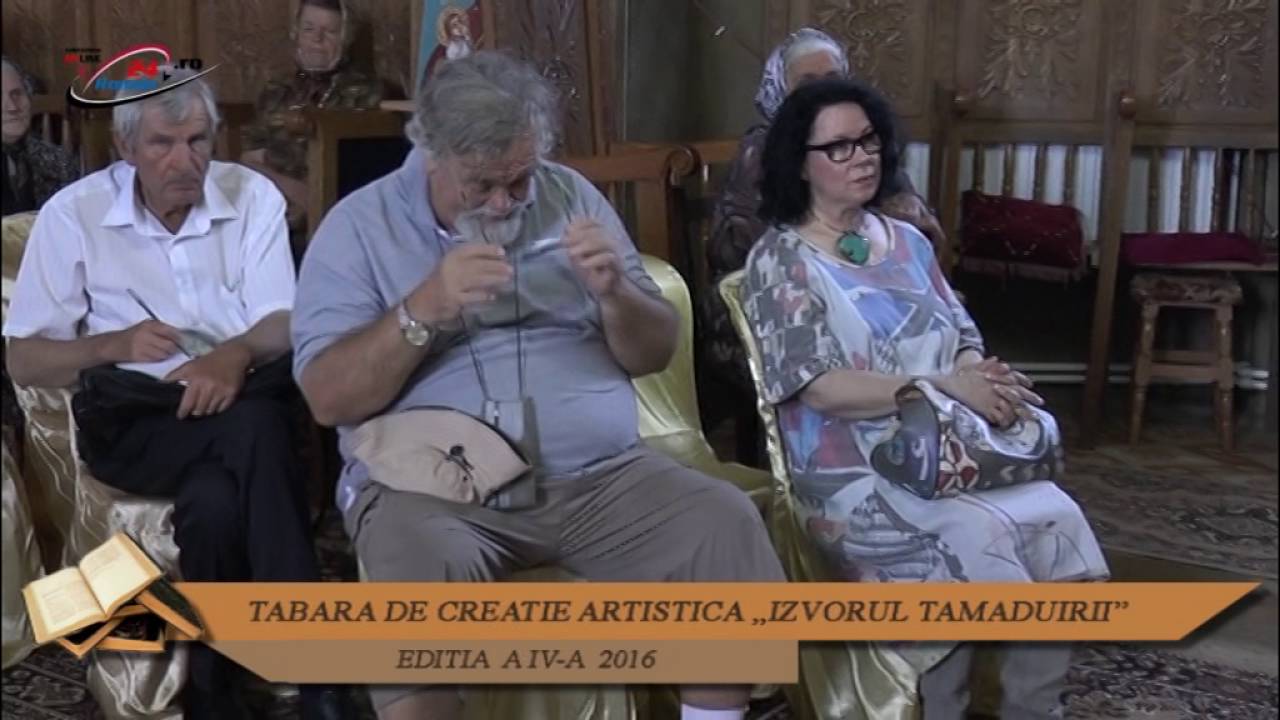 TABARA DE CREATIE ARTISTICA – IZVORUL TAMADUIRII – editia a IV-a