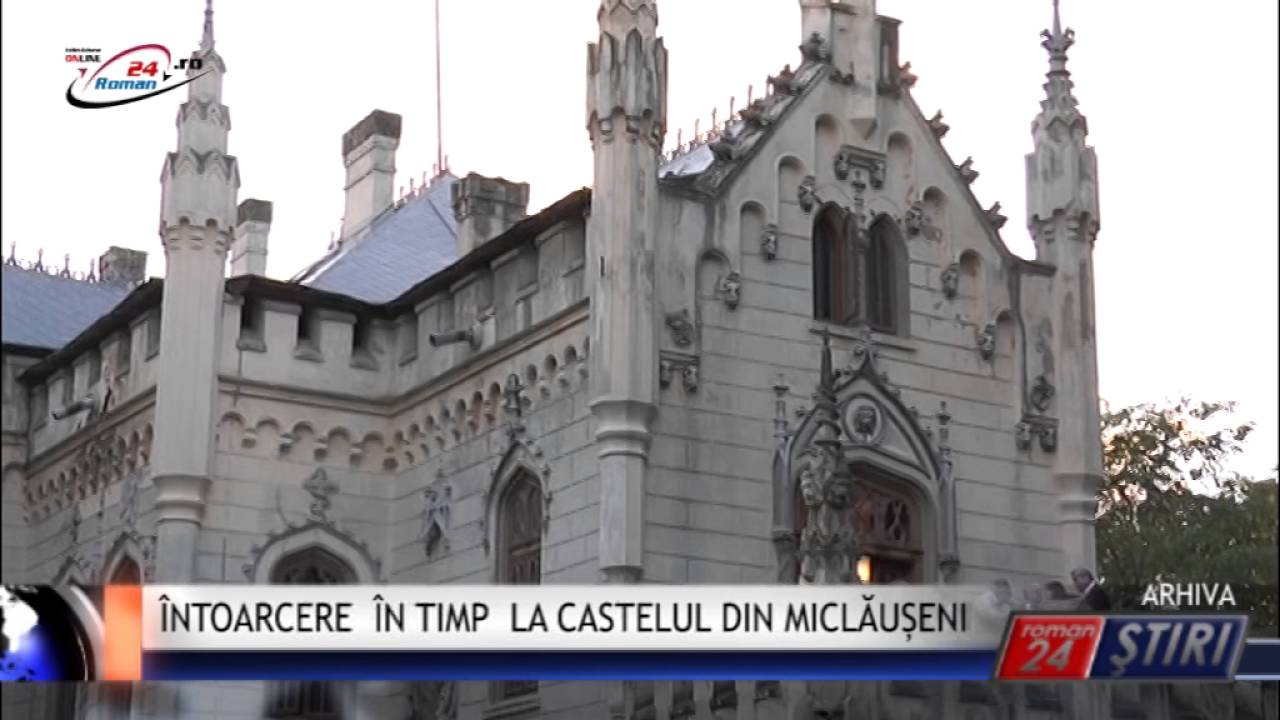 ÎNTOARCERE ÎN TIMP LA CASTELUL MICLĂUȘENI