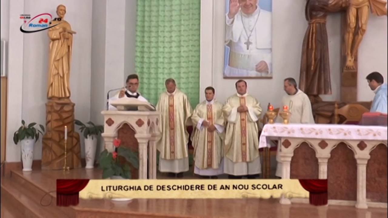 LITURGHIA DE DESCHIDERE DE AN NOU SCOLAR