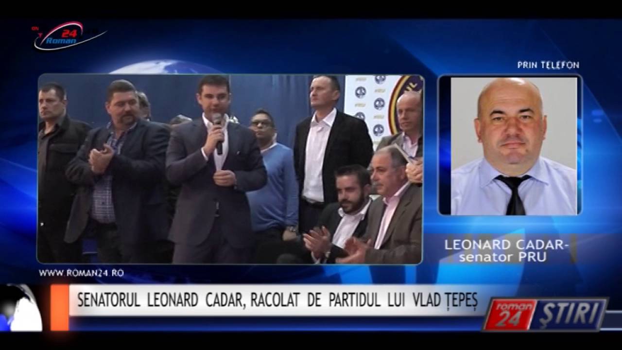 SENATORUL LEONARD CADAR, RACOLAT DE PARTIDUL LUI VLAD ȚEPEȘ