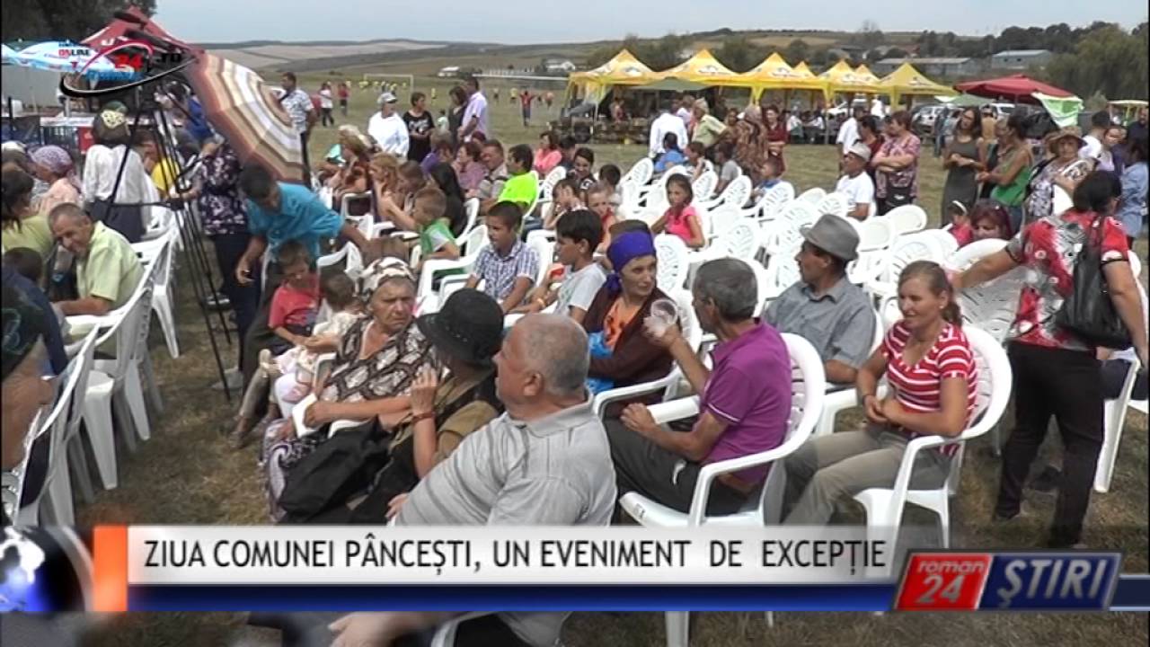 ZIUA COMUNEI PÂNCEȘTI, UN EVENIMENT DE EXCEPȚIE