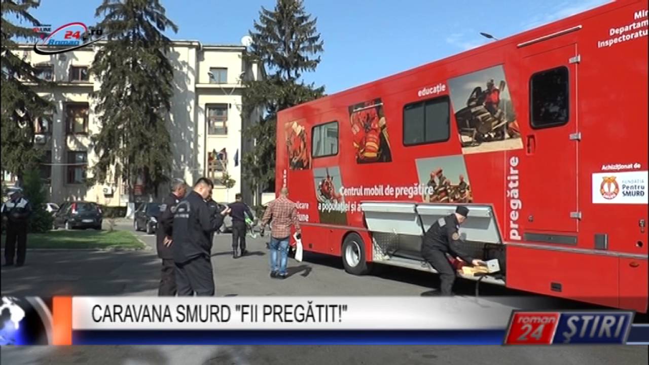 CARAVANA SMURD FII PREGĂTIT!