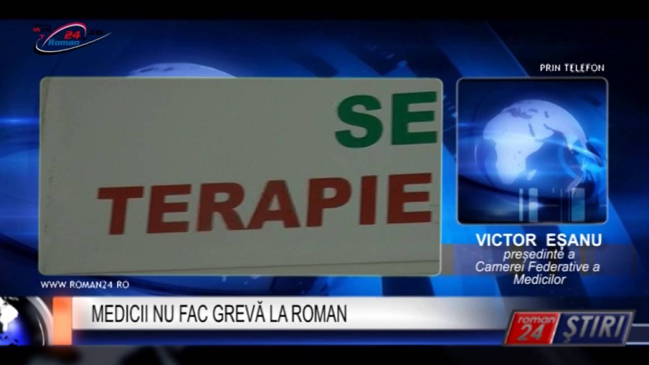 MEDICII NU FAC GREVĂ LA ROMAN