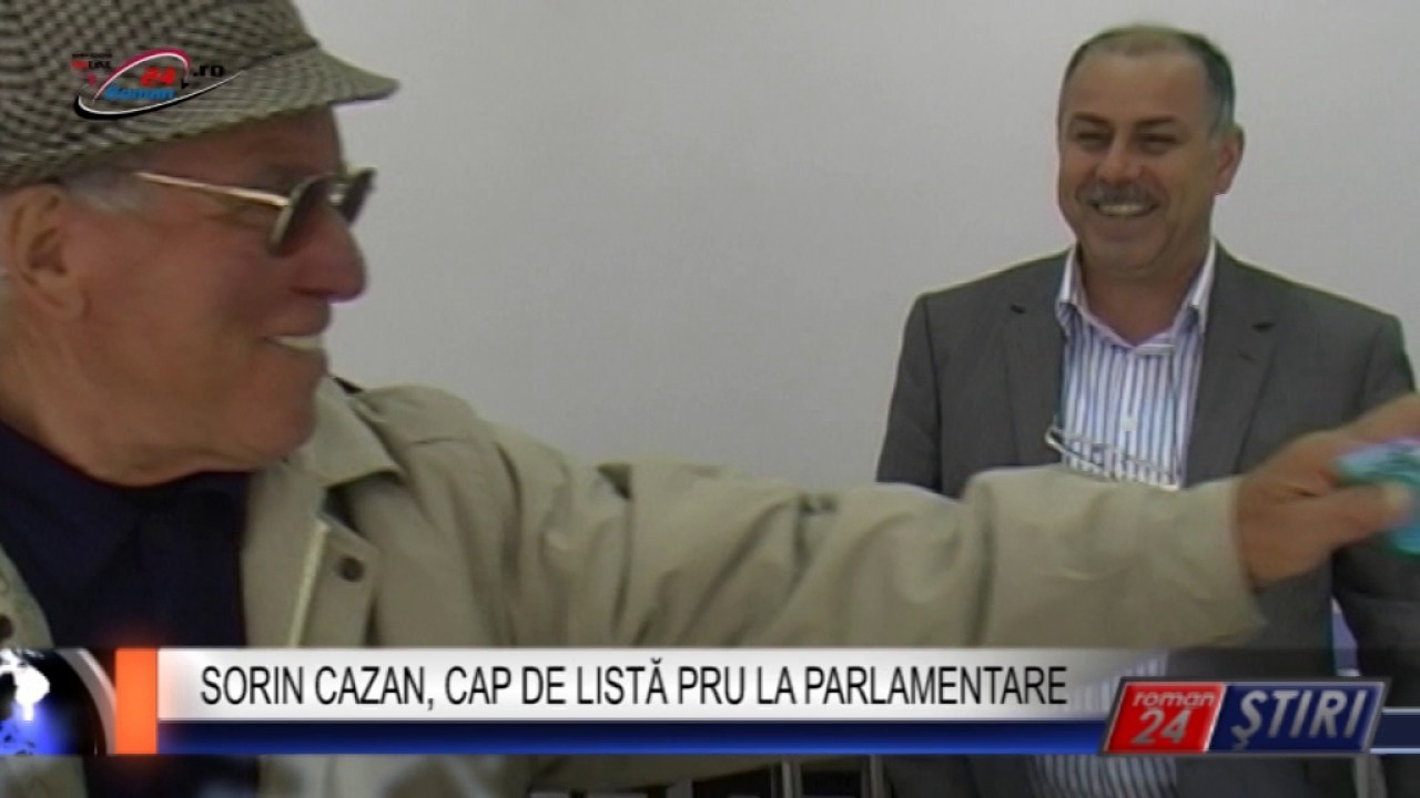 SORIN CAZAN, CAP DE LISTĂ PRU LA PARLAMENTARE