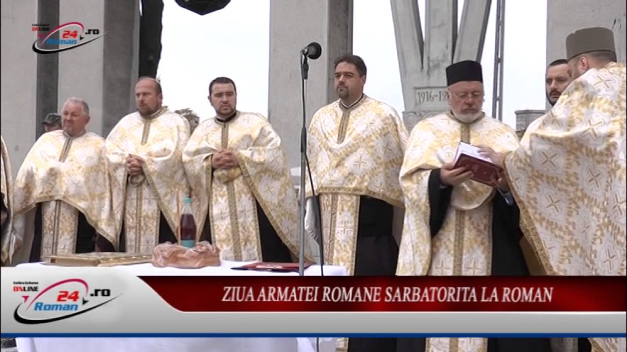 ZIUA ARMATEI ROMANE SARBATORITA LA ROMAN