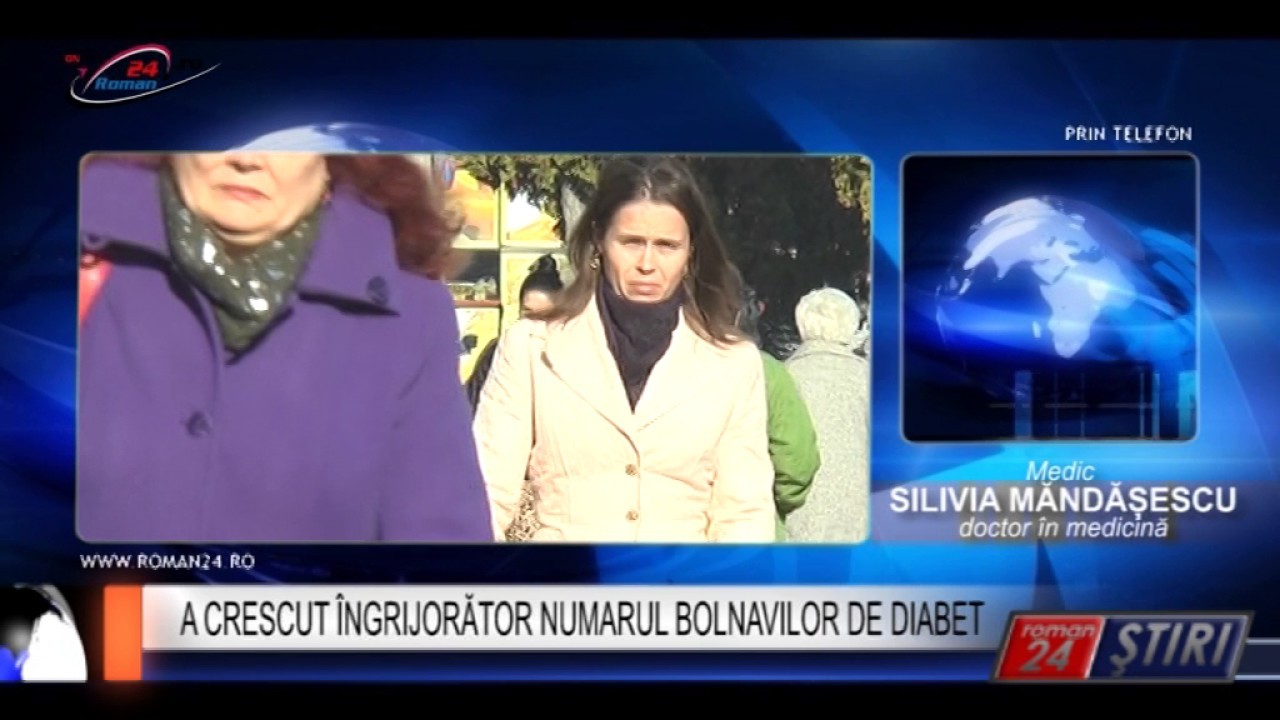 A CRESCUT ÎNGRIJORĂTOR NUMARUL BOLNAVILOR DE DIABET
