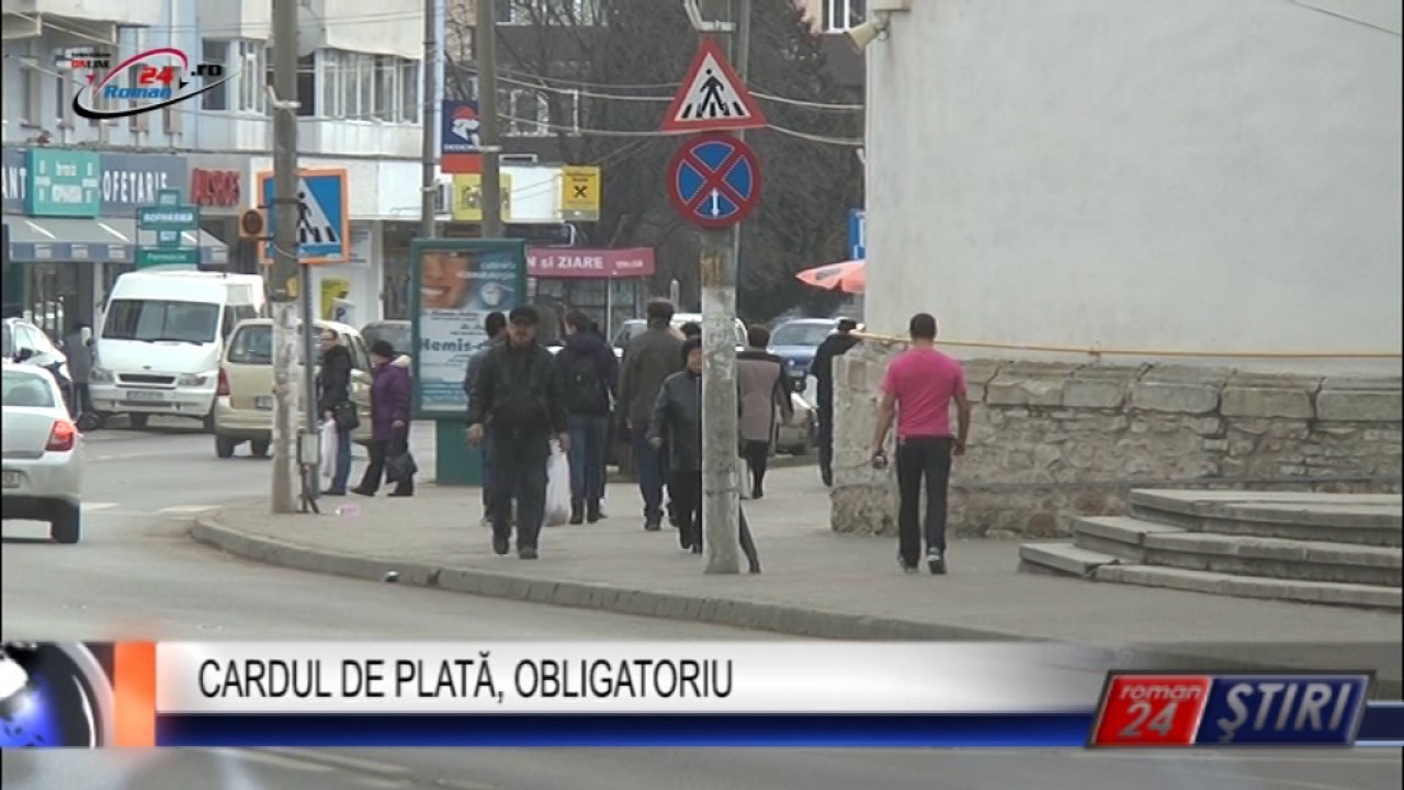 CARDUL DE PLATĂ, OBLIGATORIU