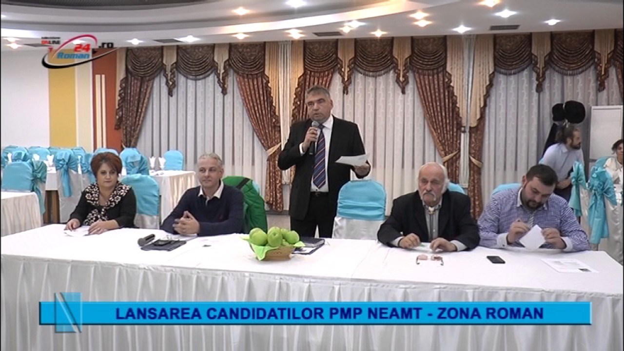 LANSAREA CANDIDATILOR PMP NEAMT – ZONA ROMAN