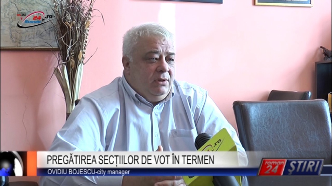 PREGĂTIREA SECȚIILOR DE VOT ÎN TERMEN