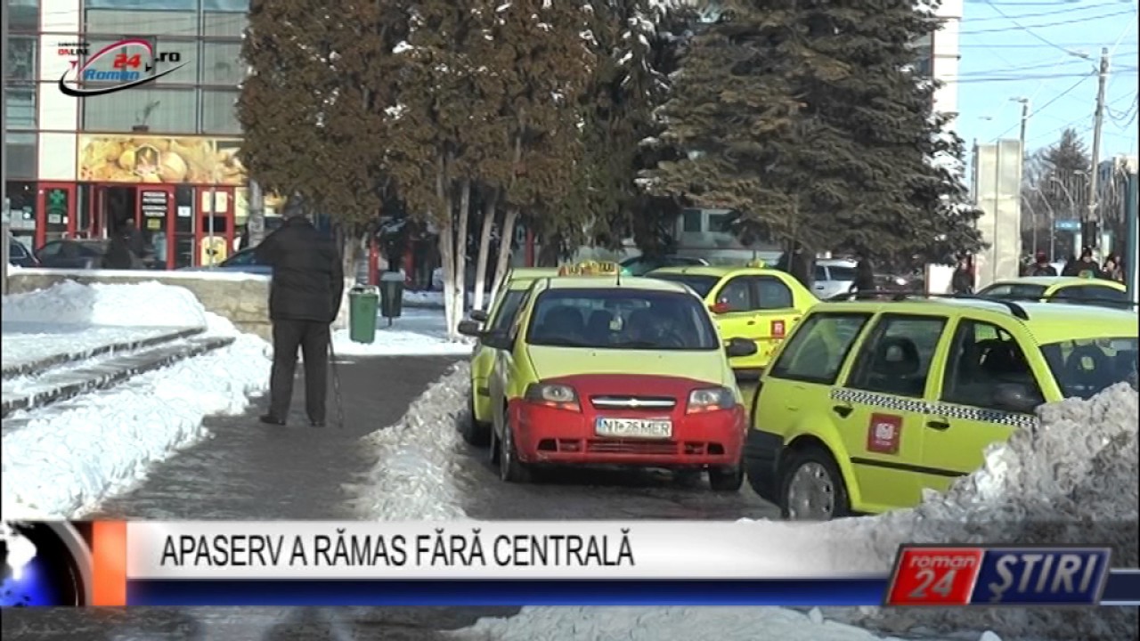 APASERV A RĂMAS FĂRĂ CENTRALĂ