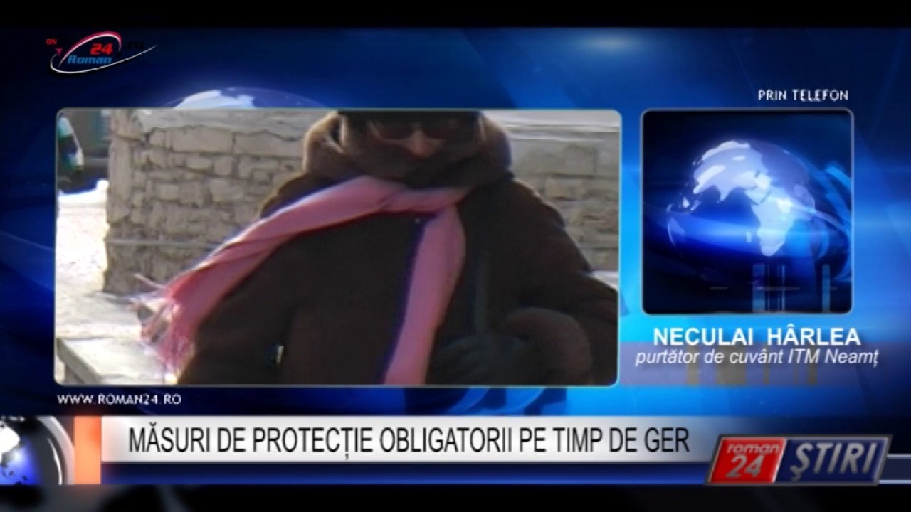 MĂSURI DE PROTECȚIE OBLIGATORII PE TIMP DE GER