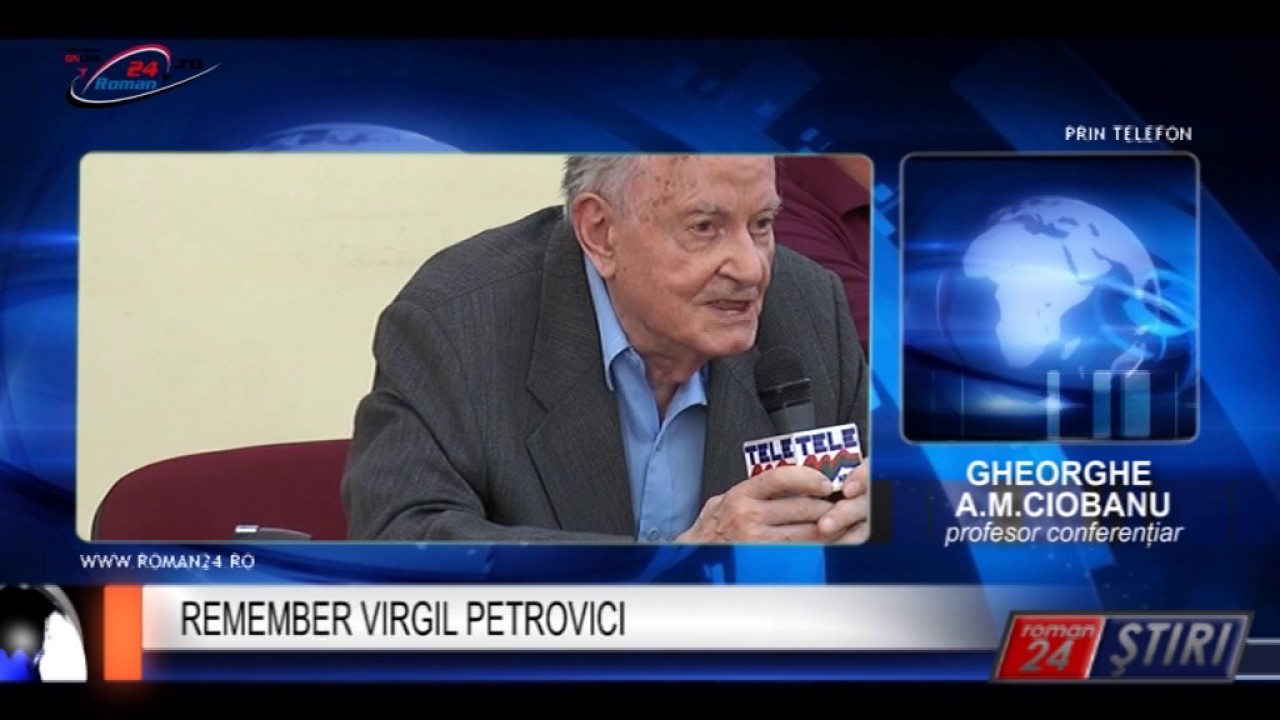 REMEMBER VIRGIL PETROVICI