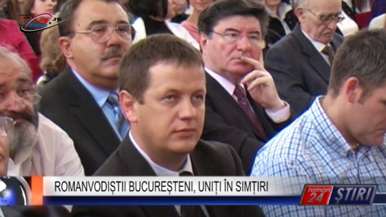 ROMANVODIȘTII BUCUREȘTENI, UNIȚI ÎN SIMȚIRI
