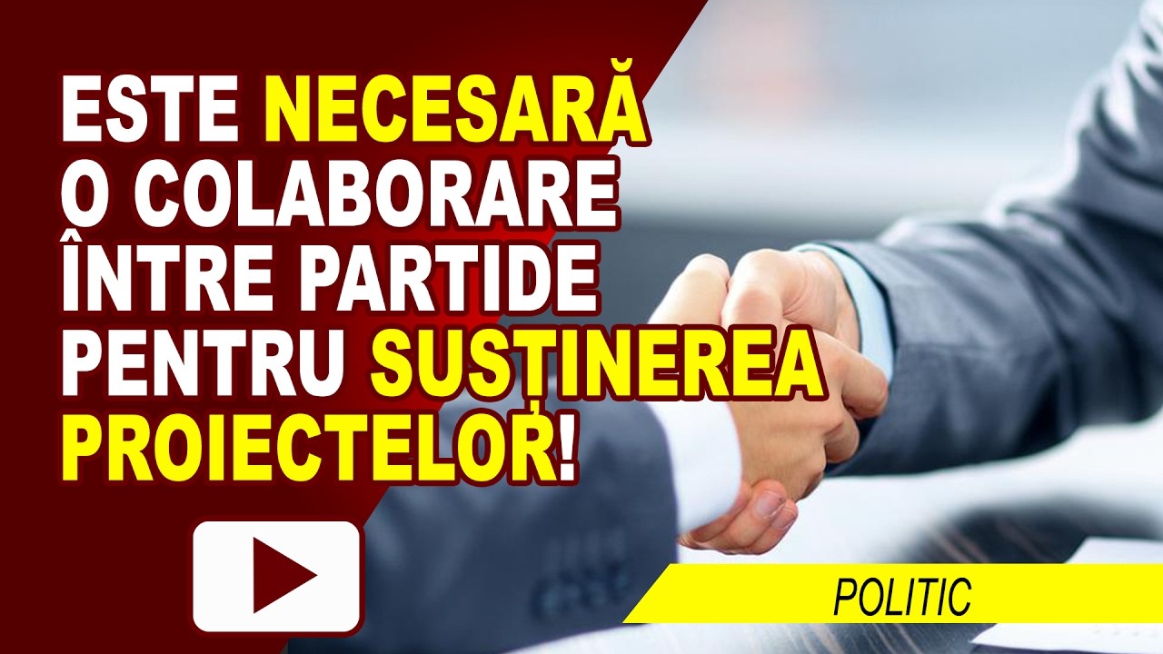 COLABORARE PARLAMENTARĂ NECESARĂ