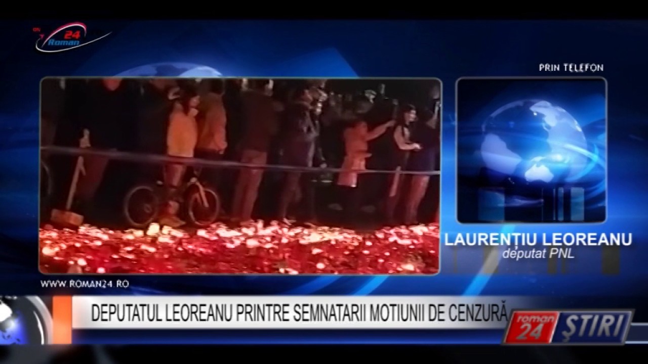 DEPUTATUL LEOREANU PRINTRE SEMNATARII MOTIUNII DE CENZURĂ