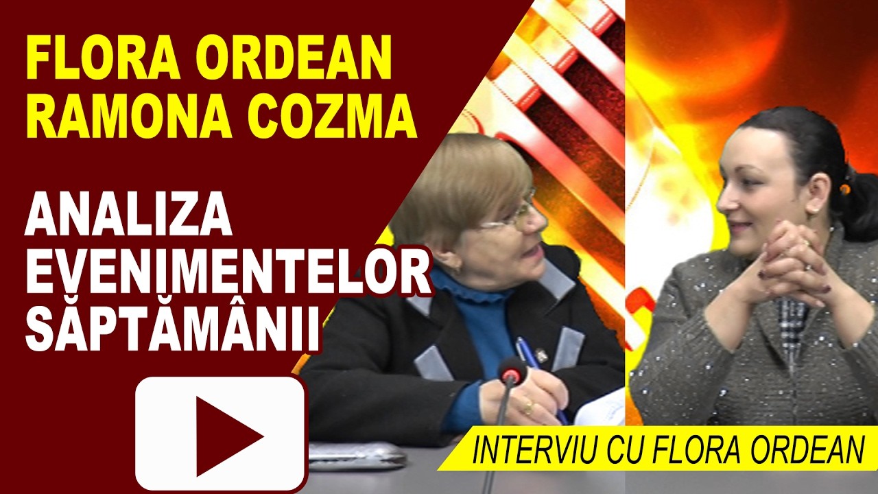 INTERVIU CU FLORA ORDEAN – RETROSPECTIVA SAPTAMANII 21.02.2017