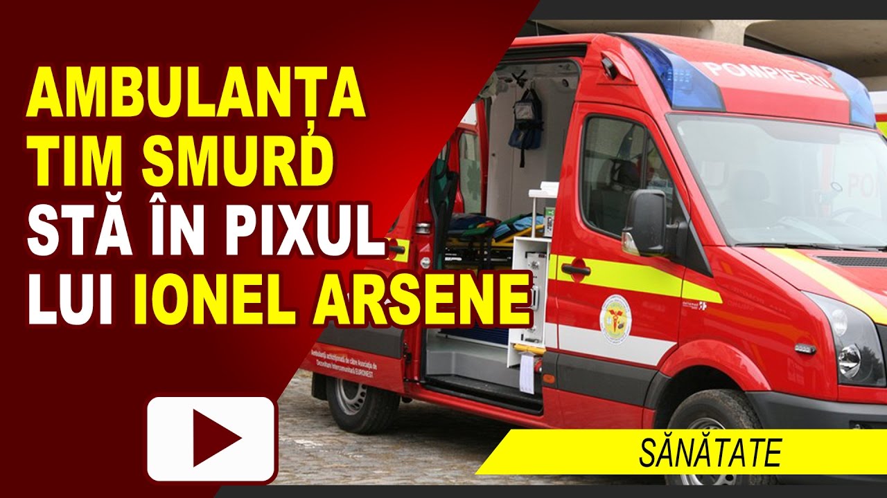 AMBULANȚA TIM-SMURD, LA MILA LUI ARSENE