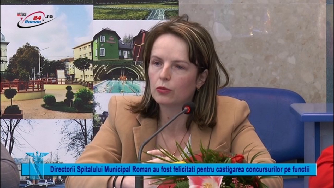 Directorii Spitalului Municipal Roman au fost felicitati pentru castigarea concursurilor pe functii