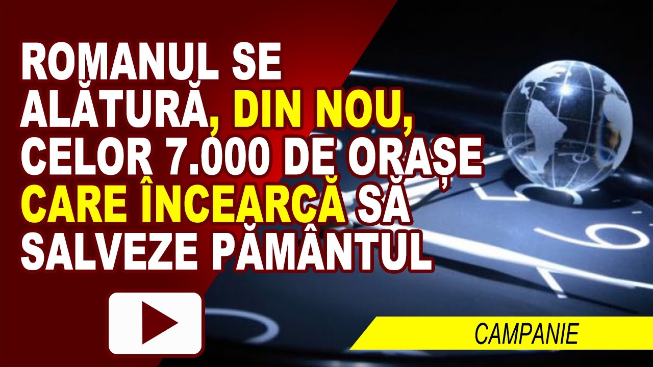 ORA PĂMÂNTULUI LA ROMAN