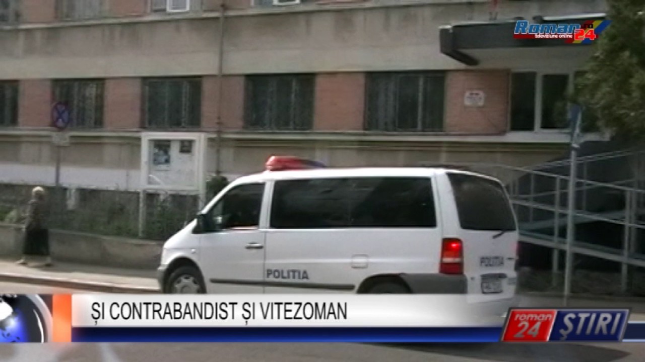 ȘI CONTRABANDIST ȘI VITEZOMAN