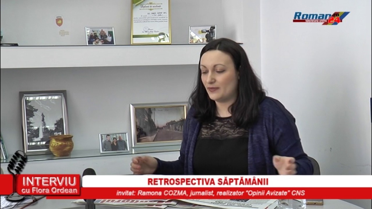 INTERVIU CU FLORA ORDEAN – RETROSPECTIVA SAPTAMANII 11.04.2017