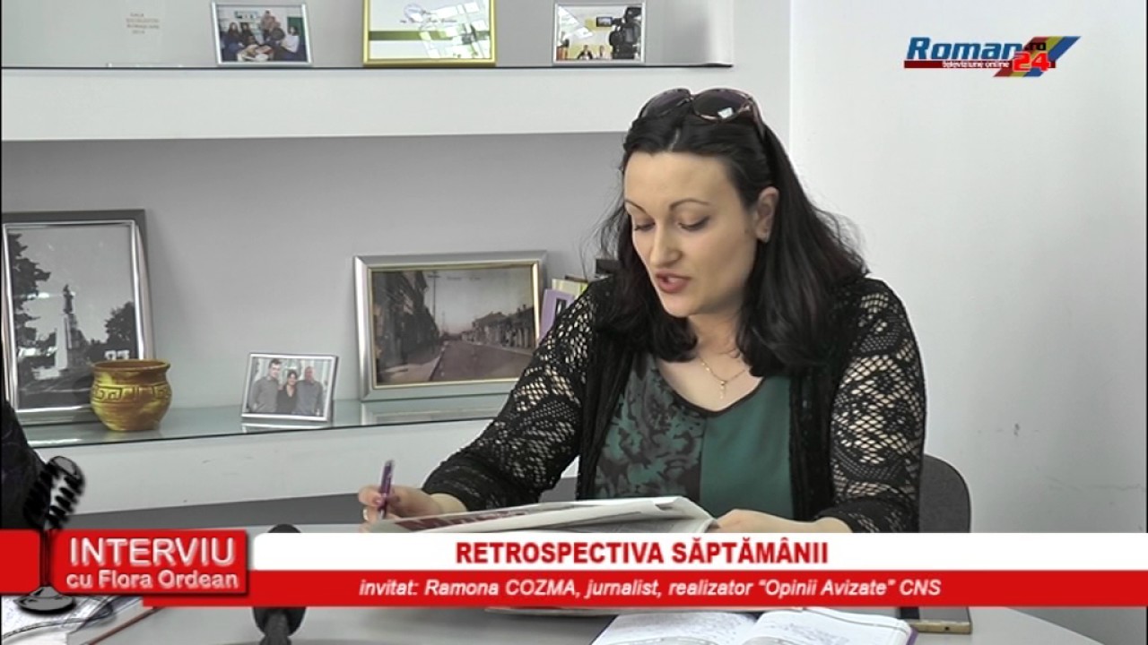 INTERVIU CU FLORA ORDEAN – RETROSPECTIVA SAPTAMANII – 04.04.2017