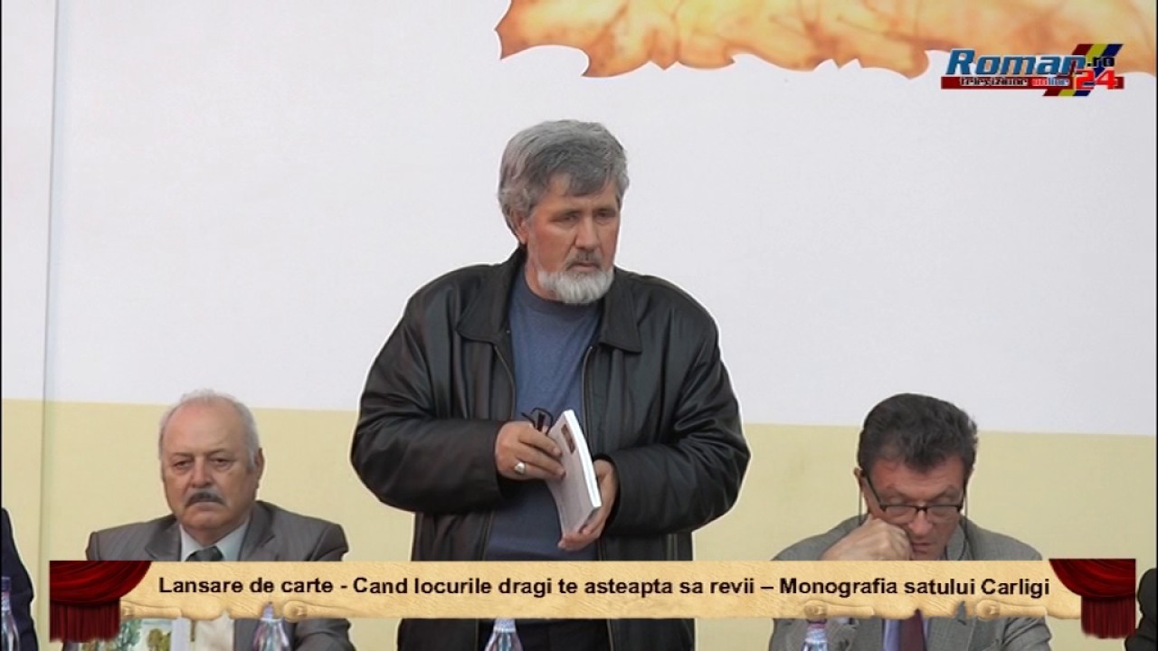 Lansare de carte – Cand locurile dragi te asteapta sa revii – Monografia satului Carligi
