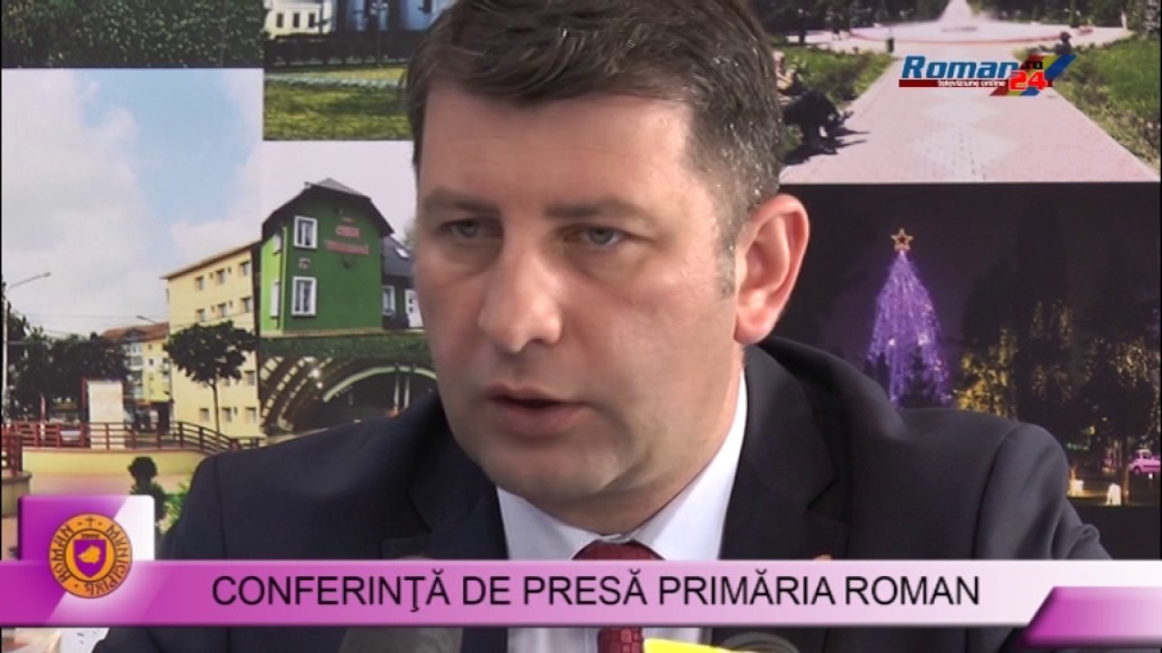 CONFERINTA DE PRESA PRIMARIA ROMAN 22.05.2017